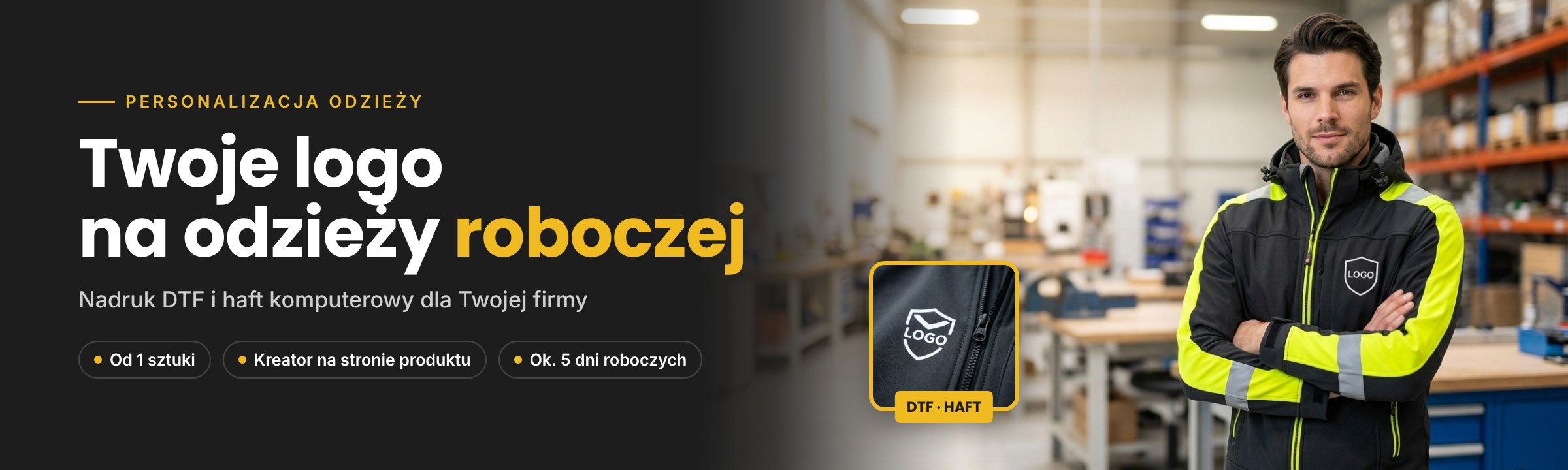 Nadruk DTF i haft logo na odzieży roboczej od 1 sztuki